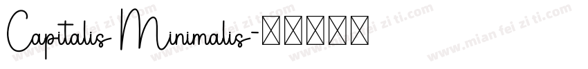 Capitalis Minimalis字体转换
